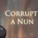 Corrupt a Nun [v1.1] [foxiCUBE Games]