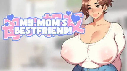 My Mom's Bestfriend! [v1.0] [foxiCUBE Games]