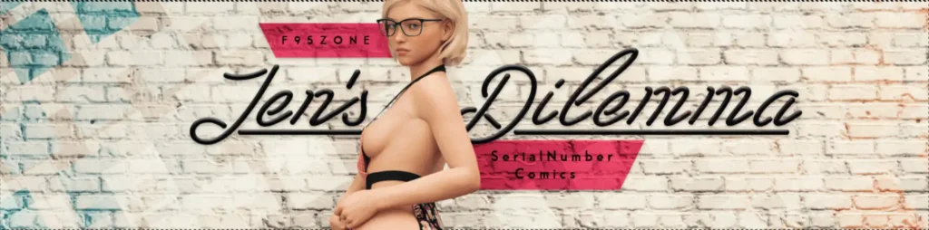 Jen's Dilemma [SerialNumberComics]