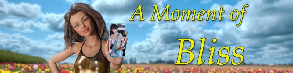 A Moment of Bliss [v5.0.1 Final] [Lockheart]