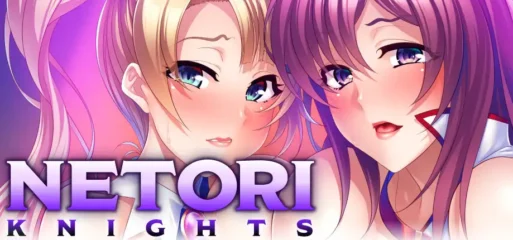 Netori Knights [Final] [Miel]